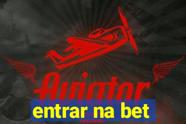 entrar na bet